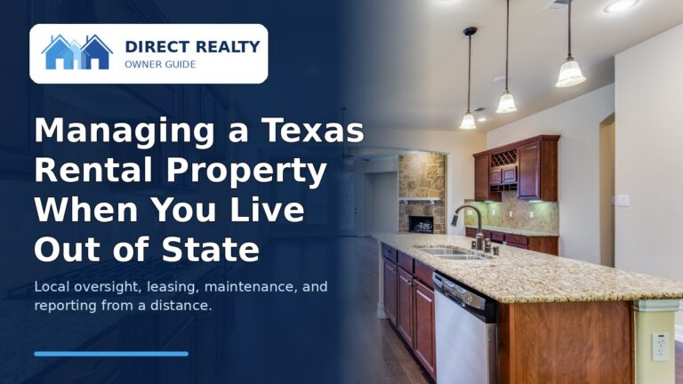 Direct Realty owner guide about managing a Texas rental property while living out of state.