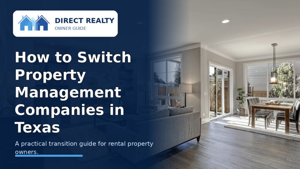 Direct Realty owner guide about switching property management companies in Texas.